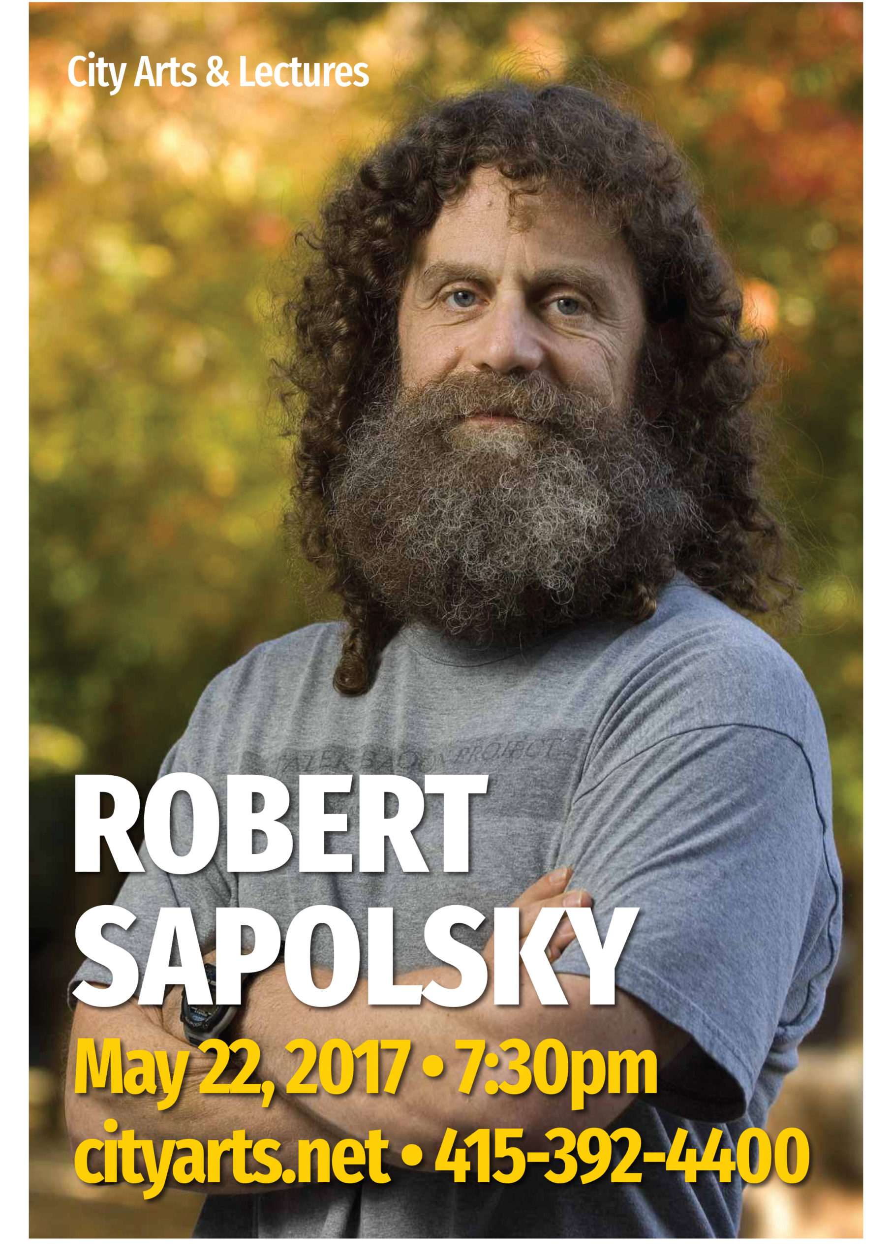 Why and How We Act with Robert Sapolsky City Arts & Lectures